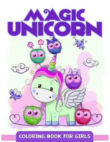 Magic Unicorn Coloring Book for Girls, Cute Unicorn Pattern for Kids and Girls