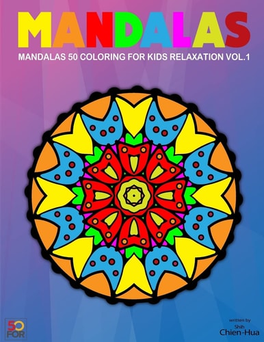 Mandalas 50 Coloring Pages For Older Kids Relaxation Vol.1