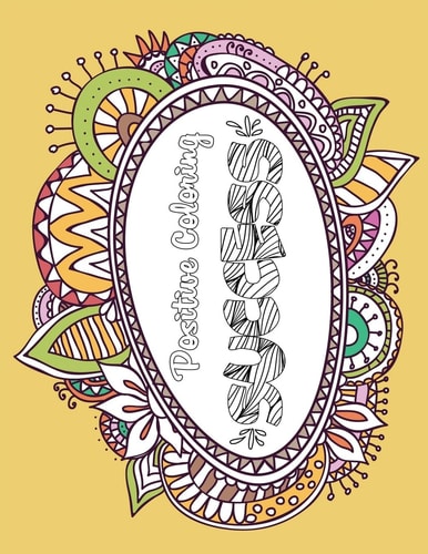 Success Positive Coloring For A Better Life!