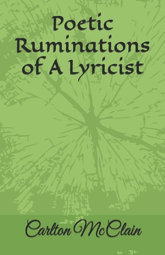 Poetic Ruminations of a Lyricist