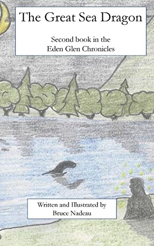 The Great Sea Dragon The Tales of Eden Glen Book 2