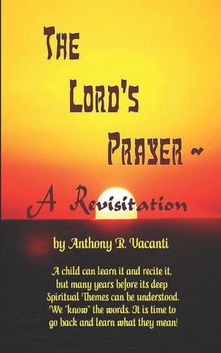 The Lord's Prayer - a Revisitation