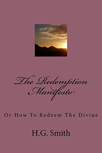 The Redemption Manifesto Or How To Redeem The Divine