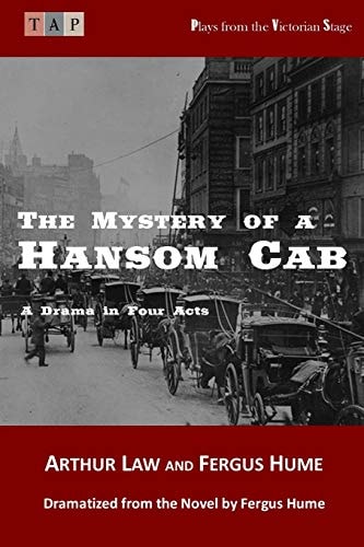 The Mystery of a Hansom Cab A Drama in Four Acts