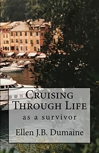 Cruising Through Life As a Survivor