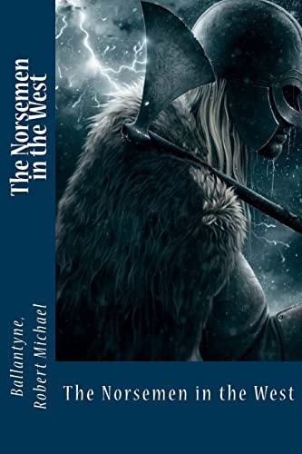 The Norsemen in the West