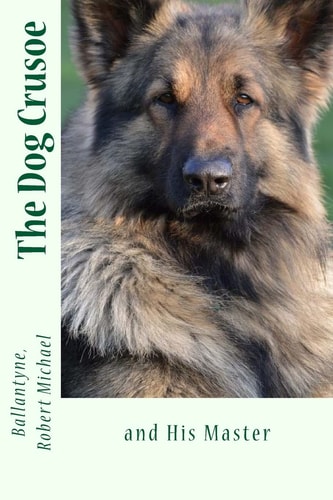 The Dog Crusoe And His Master