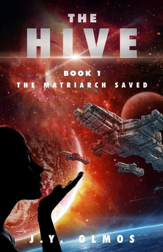 The Matriarch Saved The Hive, Book 1
