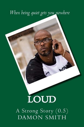 Loud A Strong Story (0. 5)