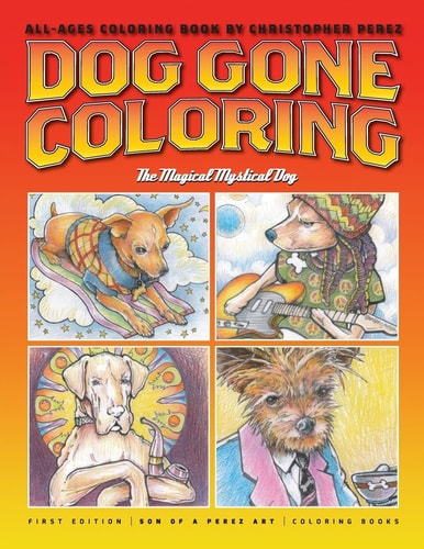Dog Gone Coloring The Magical Mystical Dog