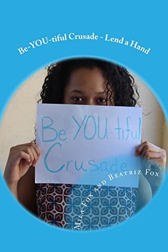 Be-YOU-Tiful Crusade Lend a Hand