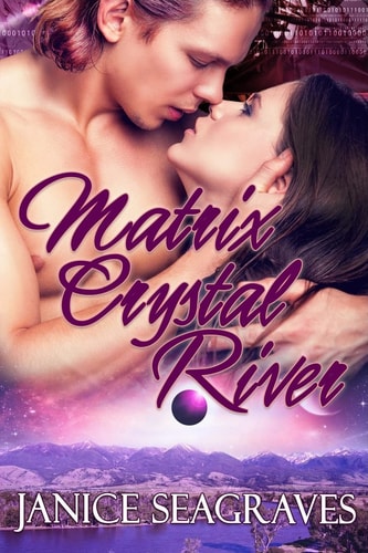 Matrix Crystal River Book Three
