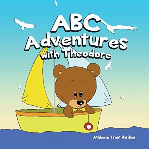 ABC Adventures with Theodore the Bear: Alphabet ABC Books for Kindergarten Kids Kindergarten Books