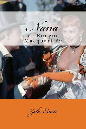 Nana Les Rougon-Macquart #9