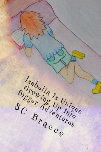 Isabella Is Unique Growing Up Into Bigger Adventures