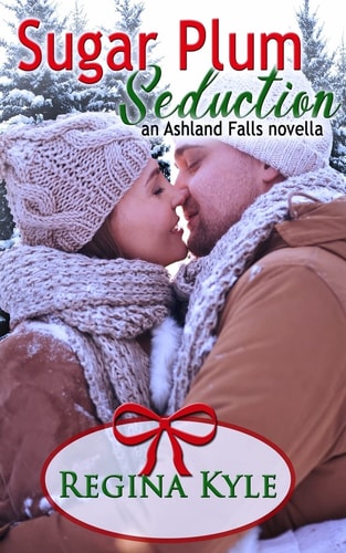 Sugar Plum Seduction An Ashland Falls Novella