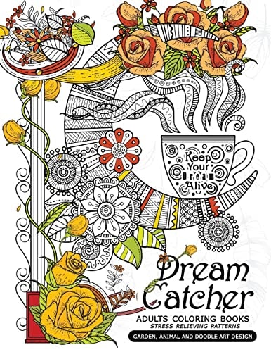 Dream Catcher Adults Coloring Books Stress Relieving Patterns Garden, Animal and Doodle Art Design