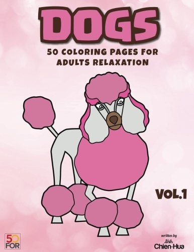Dogs 50 Coloring Pages For Adults Relaxation Vol.1