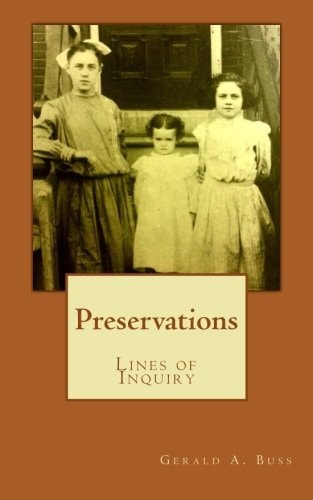 Preservations Lines of Inquiry