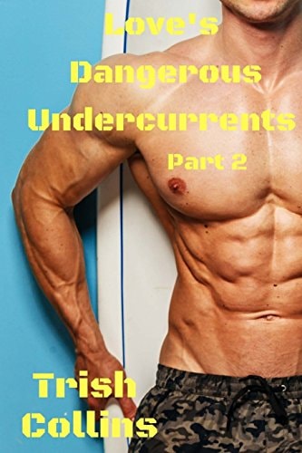 Love's Dangerous Undercurrents Part 2 Jacobs Series