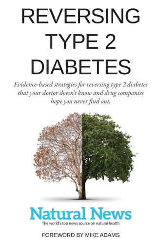 Reversing Type 2 Diabetes Evidence-Based Strategies for Reversing Type 2 Diabetes That Your Doctor Doesn't Know and Drug Companies Hope You Never Find Out