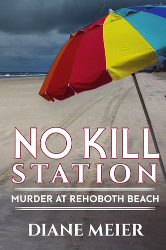 No Kill Station Murder at Rehoboth Beach