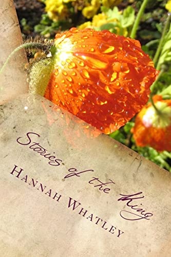 Stories of the King A Collection of Short Stories and Poetry