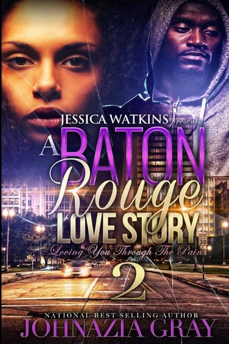 A Baton Rouge Love Story 2