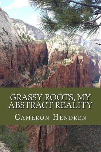 Grassy Roots, My Abstract Reality