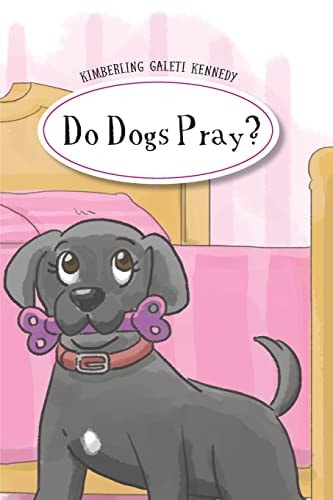 Do Dogs Pray