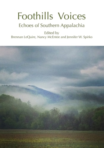 Foothills Voices Echoes of Southern Appalachia