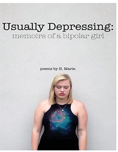 Usually Depressing Memoirs of a Bipolar Girl