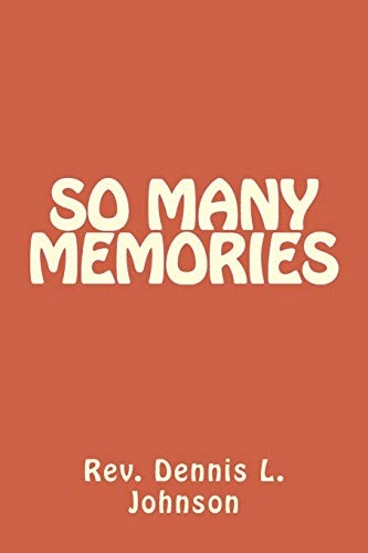 So Many Memories