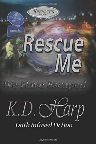 Rescue Me (We Have Escaped) Large Print Edition