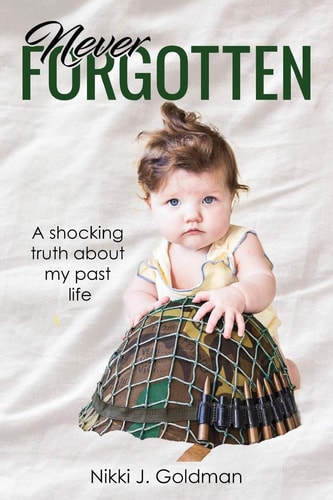 Never Forgotten A Shocking Truth about My Past Life