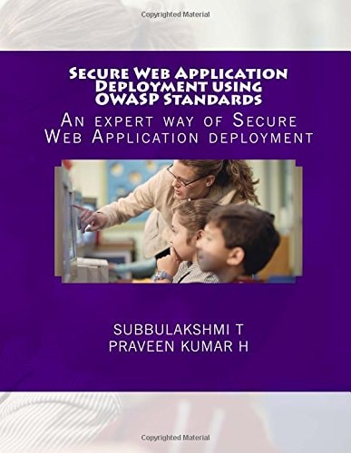 Secure Web Application Deployment Using OWASP Standards An Expert Way of Secure Web Application Deployment