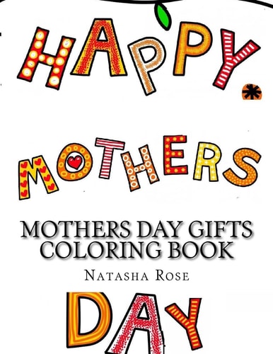 Mothers Day Gifts Coloring Book