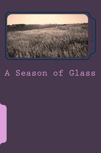 A Season of Glass