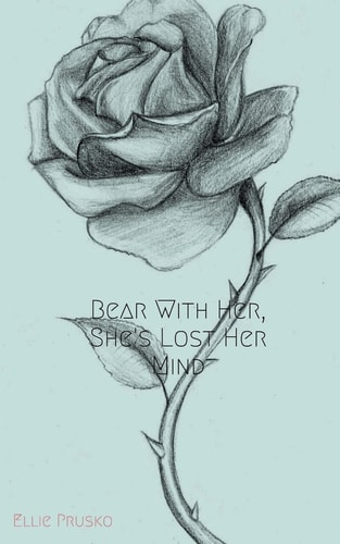 Bear With Her, She's Lost Her Mind