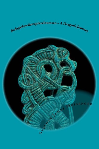 Bedagiskwedawajokzeloumsen - a Dragon's Journey