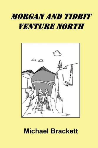 Morgan And Tidbit Venture North