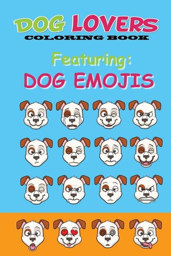 Dog Lovers Coloring Book Featuring Dog Emojis