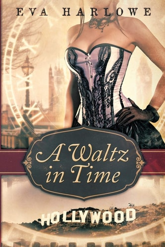 A Waltz in Time A Novel