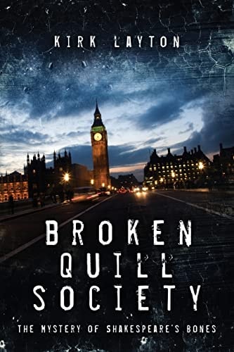Broken Quill Society The Mystery of Shakespeare's Bones