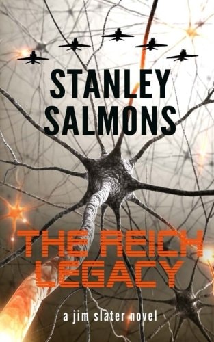 The Reich Legacy A Jim Slater Novel