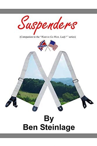 Suspenders (Companion to the "Want to Go West Lady" Series)