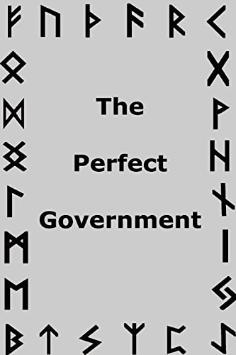 The Perfect Government
