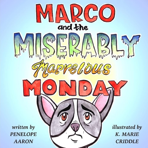 Marco and the Miserably Marvelous Monday
