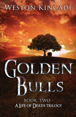 A Life of Death The Golden Bulls