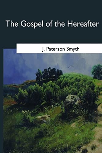 The Gospel of the Hereafter